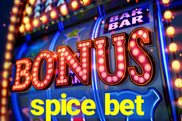 spice bet